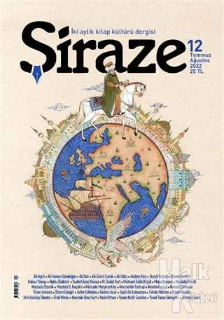 Şiraze İki Aylık Kitap Kültürü Dergisi Sayı: 12 Temmuz-Ağustos 2022