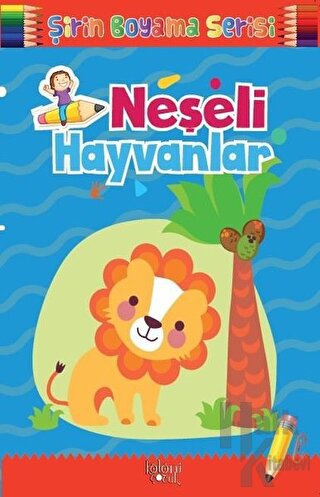 Şirin Boyama Serisi - Neşeli Hayvanlar