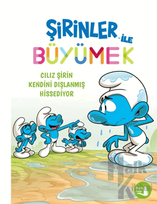 Şirinler İle Büyümek 10 - Cılız Şirin Kendini Dışlanmış Hissediyor - H