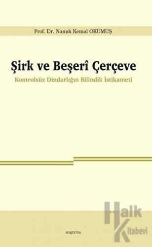 Şirk ve Beşeri Çerçeve - Halkkitabevi