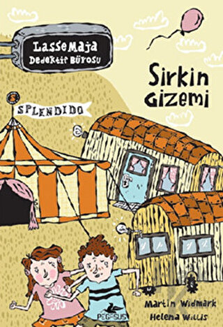 Sirkin Gizemi - Lasse Maja Dedektif Bürosu - Halkkitabevi