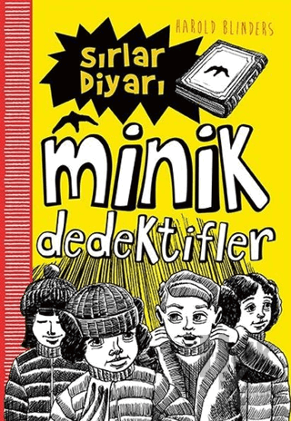 Sırlar Diyarı - Minik Dedektifler - Halkkitabevi