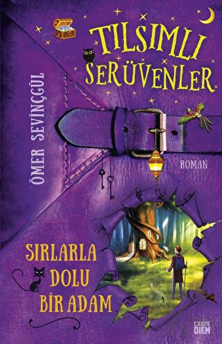 Sırlarla Dolu Bir Adam - Tılsımlı Serüvenler