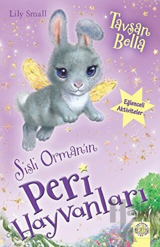 Sisli Orman'ın Peri Hayvanları - Tavşan Bella