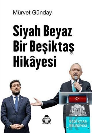 Siyah Beyaz Bir Beşiktaş Hikayesi