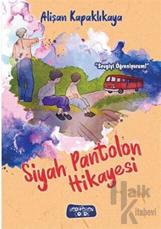 Siyah Pantolon Hikayesi