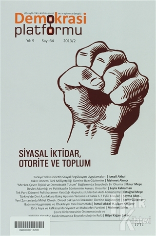 Siyasal İktidar, Otorite ve Toplum - Demokrasi Platformu Sayı: 34