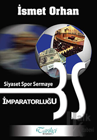 Siyaset Spor Sermaye İmparatorluğu