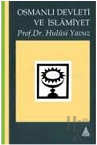 Siyaset ve KültürTarihi Açısından Osmanlı Devleti ve İslamiyet