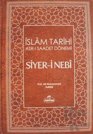 Siyer-i Nebi İslam Tarihi Asr-ı Saadet Dönemi Cilt: 1 (Ciltli) - Halkk
