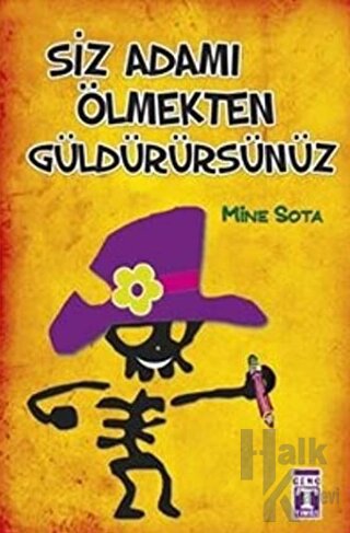 Siz Adamı Ölmekten Güldürürsünüz