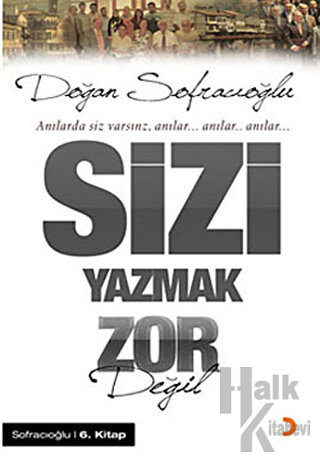 Sizi Yazmak Zor Değil - Halkkitabevi