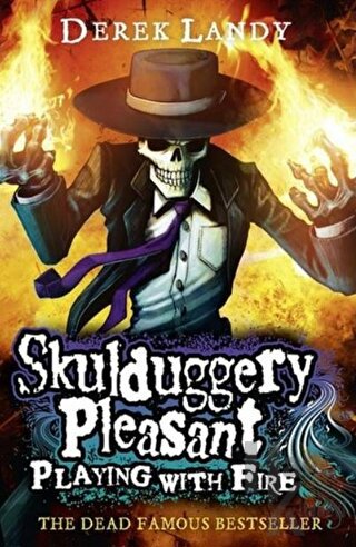 Skulduggery Pleasant: Playing With Fire