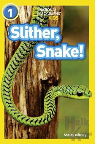 Slither, Snake! (Readers 1)