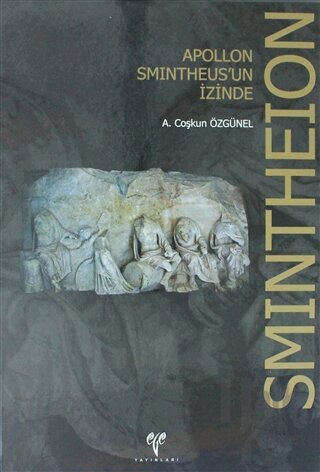 Smintheion: Apollon Smintheus'un İzinde (Ciltli) - Halkkitabevi