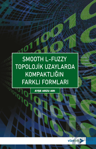 Smooth L-Fuzzy Topolojik Uzaylarda Kompaktlığın Farklı Formları - Halk