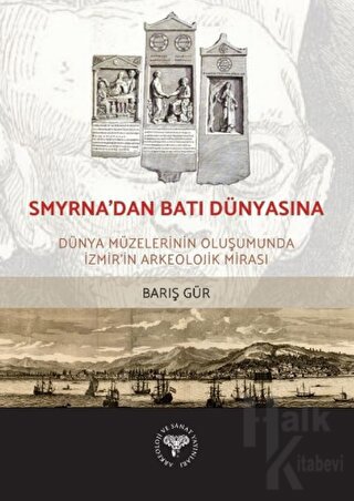 Smyrna'dan Batı Dünyasına