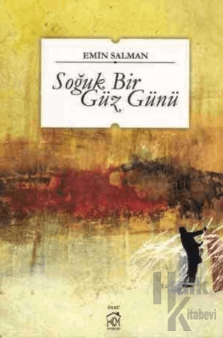 Soğuk Bir Güz Günü - Halkkitabevi