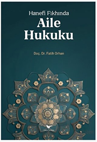 Soğuksun Hanefi Fıkhında Aile Hukuku