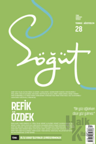 Söğüt - Türk Edebiyatı Dergisi Sayı 28 / Temmuz - Ağustos 2024 - Halkk