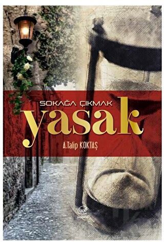 Sokağa Çıkmak Yasak - Halkkitabevi