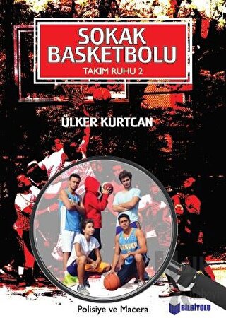 Sokak Basketbolu - Takım Ruhu 2 - Halkkitabevi