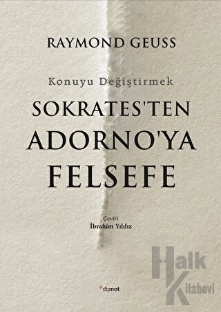 Sokrates'ten Adorno'ya Felsefe - Halkkitabevi