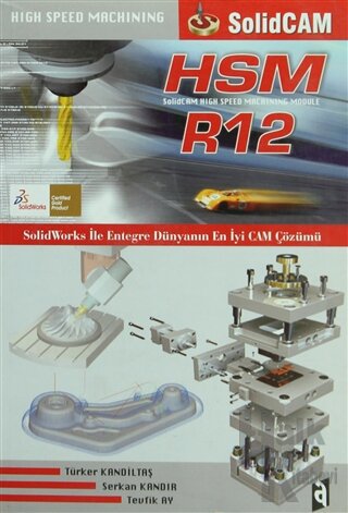 SolidWorks R12 HSM Modülü ile Entegre Dünyanın En İyi Cam Çözümü