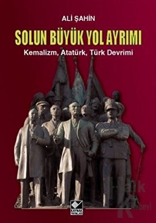 Solun Büyük Yol Ayrımı (Ciltli)