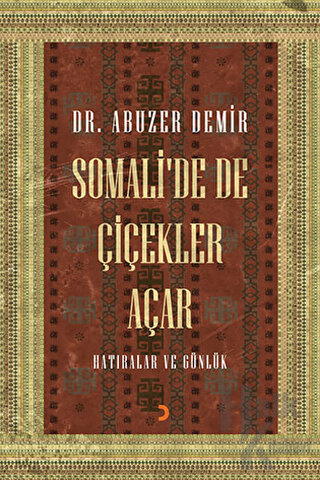 Somali’de de Çiçekler Açar