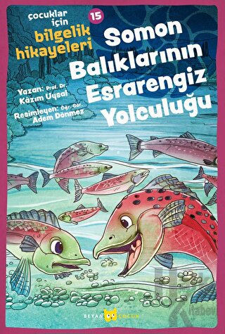 Soman Balıklarının Esrarengiz Yolculuğu - Halkkitabevi