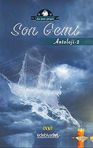 Son Gemi - Antoloji 2