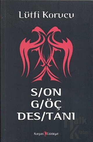 Son Göç Destanı