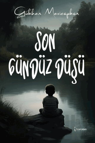 Son Gündüz Düşü - Halkkitabevi