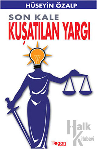 Son Kale Kuşatılan Yargı