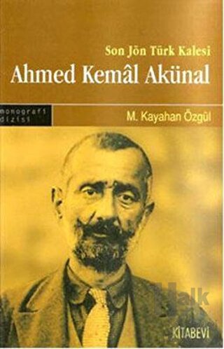Son Türk Kalesi Ahmed Kemal Akünal