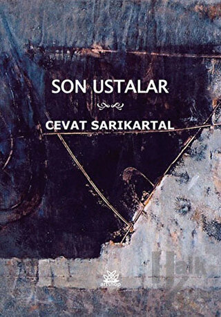 Son Ustalar