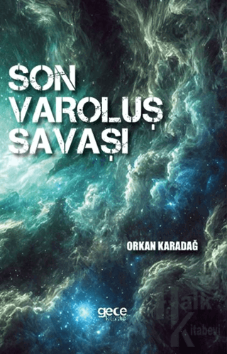 Son Varoluş Savaşı