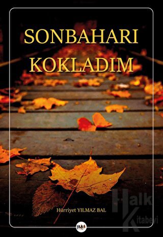 Sonbaharı Kokladım - Halkkitabevi