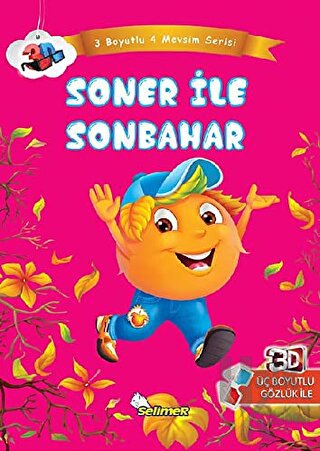 Soner ile Sonbahar - Üç Boyutlu Dört Mevsim Serisi