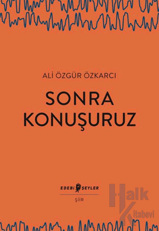 Sonra Konuşuruz - Halkkitabevi