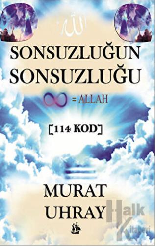 Sonsuzluğun Sonsuzluğu - 114 Kod