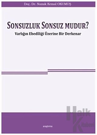 Sonsuzluk Sonsuz Mudur?