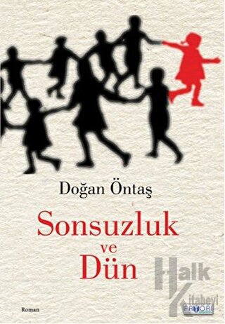 Sonsuzluk ve Dün - Halkkitabevi