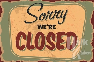 Sorry We're Closed Poster