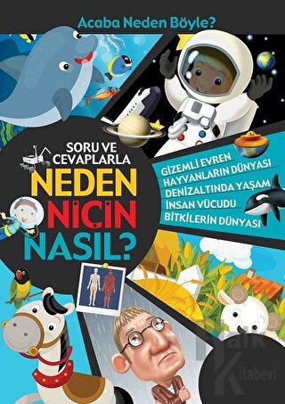 Soru ve Cevaplarla Neden Niçin Nasıl?