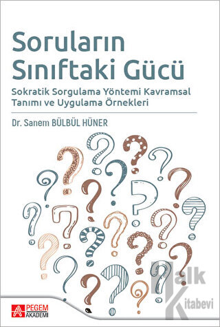 Soruların Sınıftaki Gücü - Halkkitabevi