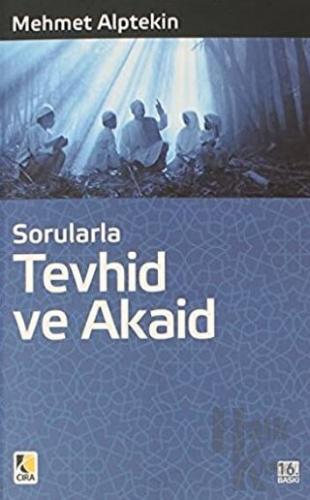 Sorularla Tevhid ve Akaid - Halkkitabevi