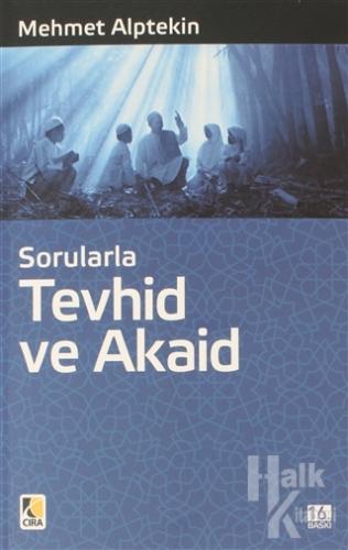 Sorularla Tevhid ve Akaid - Halkkitabevi