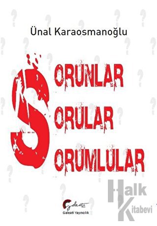 Sorunlar, Sorular, Sorumlular - Halkkitabevi